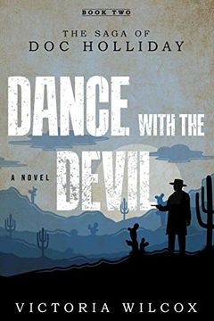 portada Dance With the Devil: The Saga of doc Holliday (en Inglés)