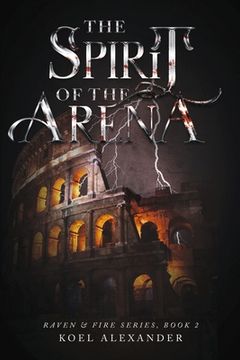 portada The Spirit of the Arena: Volume 2 (en Inglés)