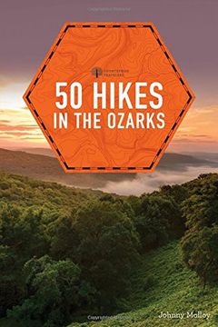 portada 50 Hikes in the Ozarks (2nd Edition)  (Explorer's 50 Hikes)