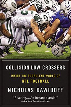 portada Collision Low Crossers: Inside the Turbulent World of NFL Football (in English)