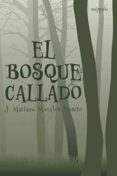portada El Bosque Callado (in Spanish)