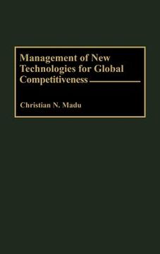 portada management of new technologies for global competitiveness (en Inglés)