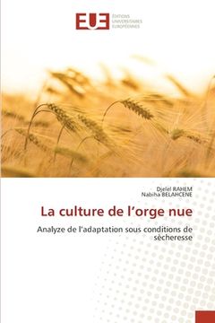 portada La culture de l'orge nue (en Francés)