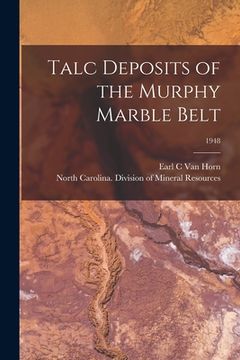 portada Talc Deposits of the Murphy Marble Belt; 1948