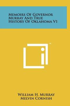 portada memoirs of governor murray and true history of oklahoma v1 (in English)