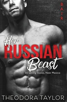 portada Her Russian Beast: 50 Loving States, New Mexico