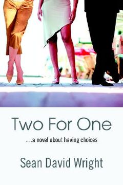 portada two for one: ...a novel about having choices