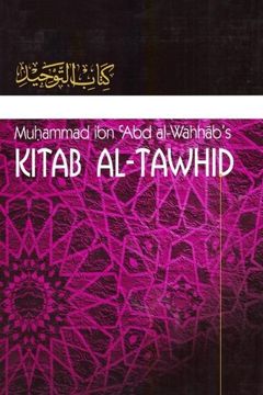 portada Kitaab At-Tawheed: The Book of Tawheed: [Original Version's English Translation] (en Inglés)