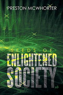 portada Seeds of Enlightened Society (en Inglés)