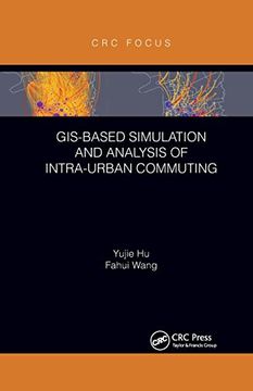 portada Gis-Based Simulation and Analysis of Intra-Urban Commuting (en Inglés)