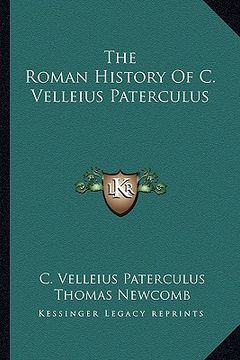 portada the roman history of c. velleius paterculus (en Inglés)