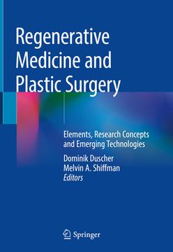 portada Regenerative Medicine and Plastic Surgery: Elements, Research Concepts and Emerging Technologies (in English)