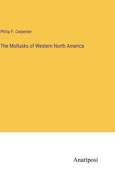 portada The Mollusks of Western North America (en Inglés)