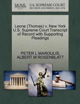 portada leone (thomas) v. new york u.s. supreme court transcript of record with supporting pleadings (en Inglés)