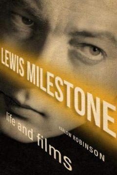 portada Lewis Milestone: Life and Films (Screen Classics) (en Inglés)