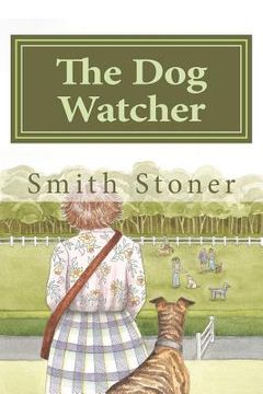 portada the dog watcher (en Inglés)
