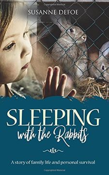 portada Sleeping With The Rabbits: A story of family life and personal survival