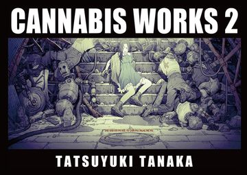 portada Cannabis Works 2 Tatsuyuki Tanaka Art Book (en Inglés)