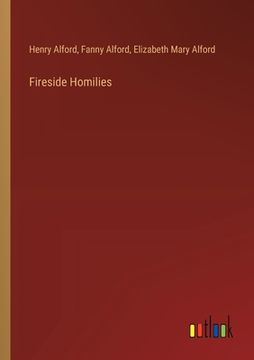 portada Fireside Homilies (in English)