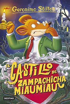 portada El Castillo de Zampachicha Miaumiau: Geronimo Stilton 14 (in Spanish)