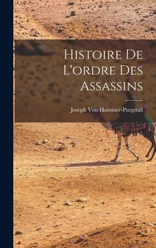 portada Histoire De L'ordre Des Assassins (in French)