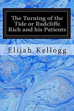 portada The Turning of the Tide or Radcliffe Rich and his Patients
