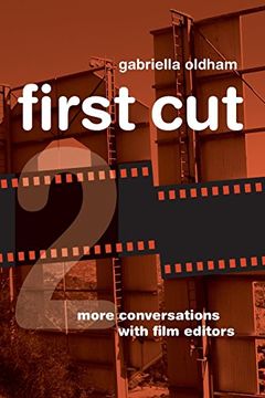 portada First cut 2: More Conversations With Film Editors (in English)