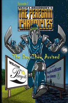 portada The Peregrin Chronicles, Episode 1: The Day They Arrived (in English)