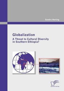 portada globalization: a threat to cultural diversity in southern ethiopia?