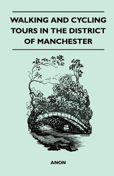 portada walking and cycling tours in the district of manchester (in English)