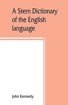 portada A Stem Dictionary of the English Language: For use in Elementary Schools (en Inglés)