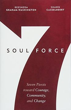 portada Soul Force: Seven Pivots Toward Courage, Community, and Change (en Inglés)