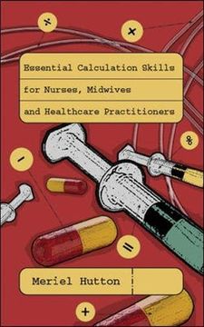 portada Essential Calculation Skills for Nurses and Midwives (en Inglés)