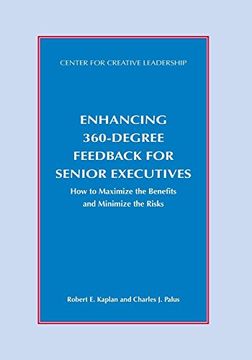 portada Enhancing 360-Degree Feedback for Senior Executives: How to Maximize the Benefits and Minimize the Risks (en Inglés)