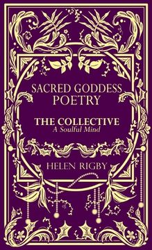 portada Sacred Goddess Poetry The Collective A Soulful Mind