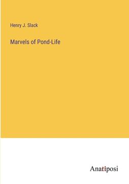 portada Marvels of Pond-Life (in English)