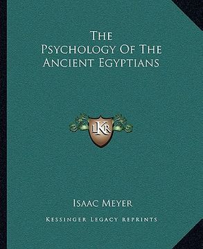 portada the psychology of the ancient egyptians (en Inglés)