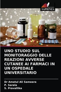 portada Uno Studio Sul Monitoraggio Delle Reazioni Avverse Cutanee AI Farmaci in Un Ospedale Universitario (in Italian)