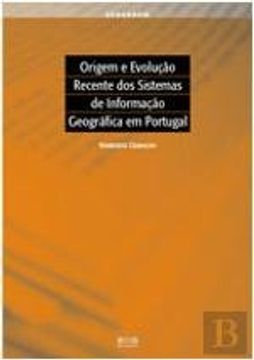 portada Origem e EvoluÇao Recente dos Sistemas de InformaÇao Geográfica em Portugal