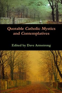portada Quotable Catholic Mystics and Contemplatives (en Inglés)