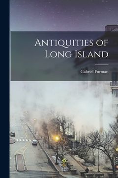 portada Antiquities of Long Island (in English)