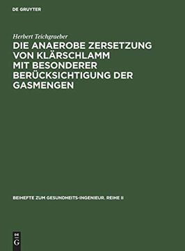 portada Die Anaerobe Zersetzung von Klärschlamm mit Besonderer Berücksichtigung der Gasmengen (in German)