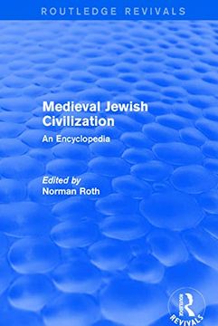 portada Routledge Revivals: Medieval Jewish Civilization (2003): An Encyclopedia (en Inglés)