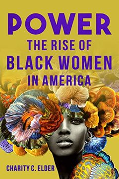 portada Power: The Rise of Black Women in America (en Inglés)