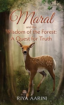 portada Maral and the Wisdom of the Forest: A Quest for Truth (en Inglés)