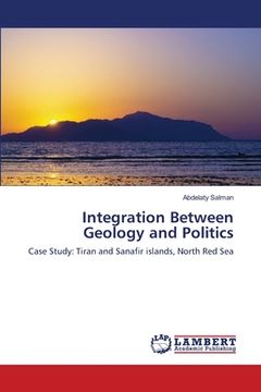 portada Integration Between Geology and Politics (en Inglés)
