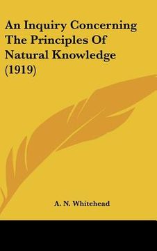 portada an inquiry concerning the principles of natural knowledge (1919) (en Inglés)
