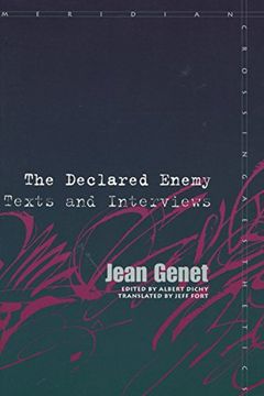 portada The Declared Enemy: Texts and Interviews (Meridian: Crossing Aesthetics) (en Inglés)