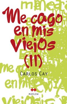 portada Me Cago en mis Viejos ii (in Spanish)