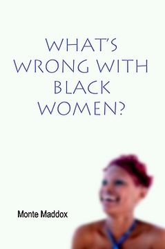 portada what's wrong with black women? (en Inglés)